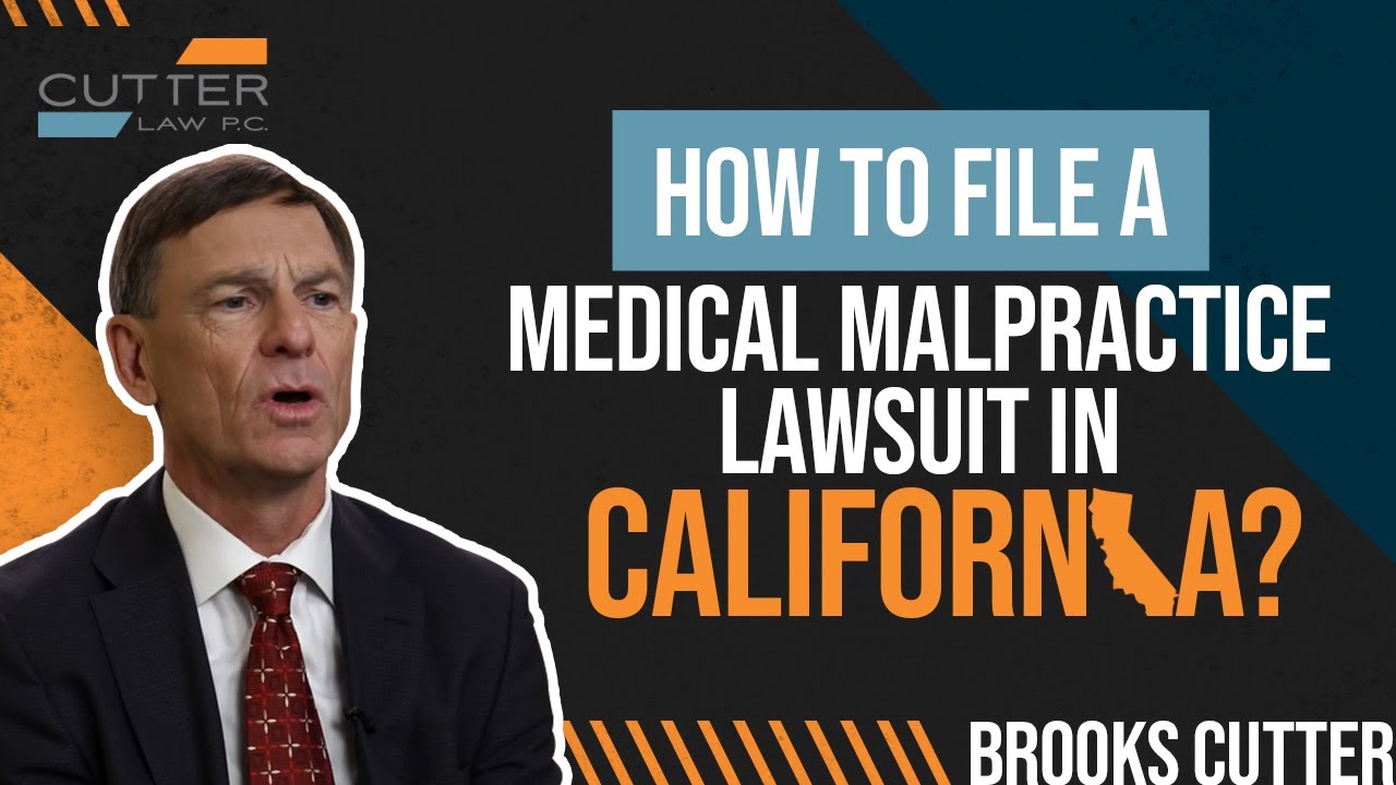 How to File a Medical Malpractice Lawsuit in California?