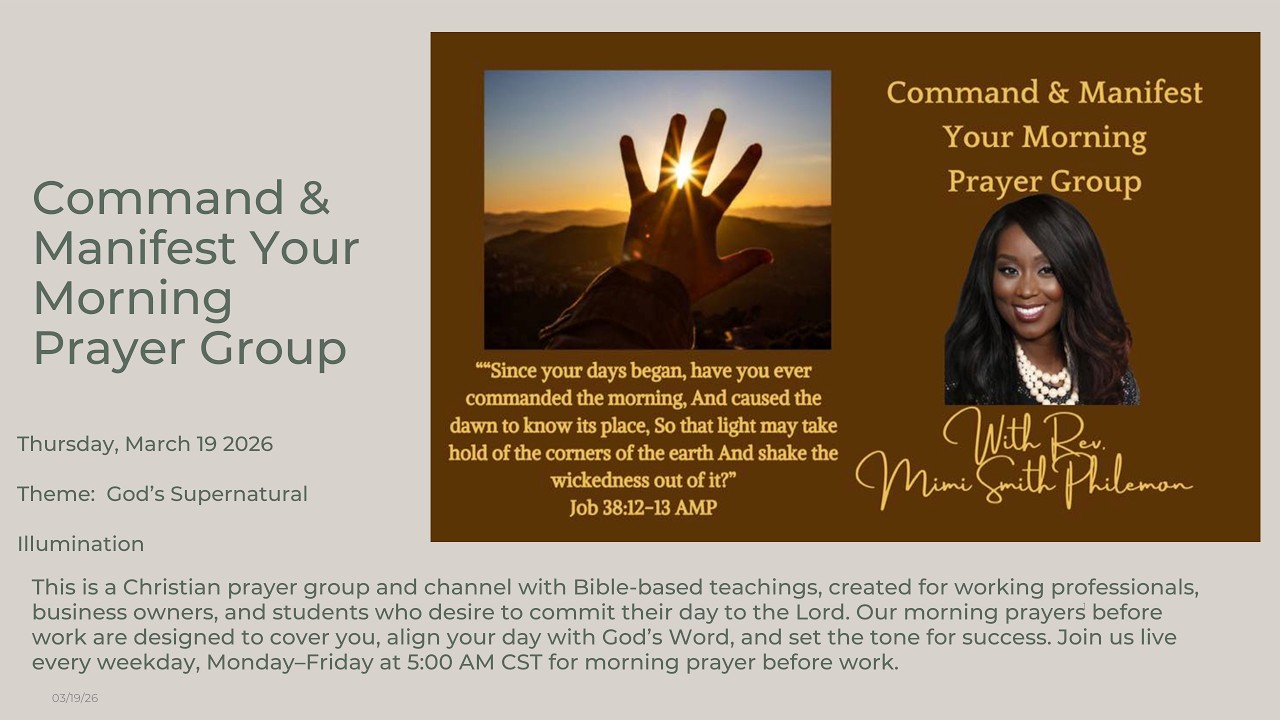 03-19-26 Morning Prayers - Mimi Smith Philemon (God’s Supernatural Illumination)