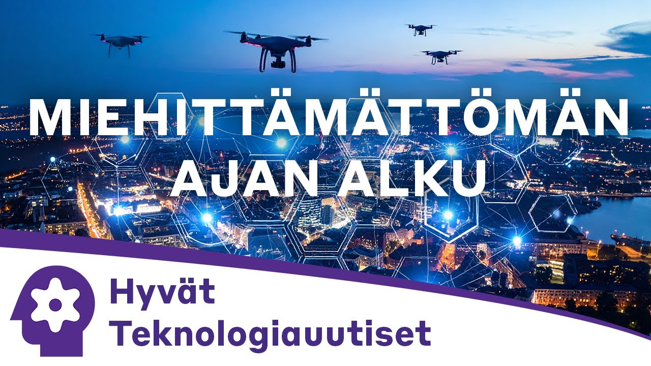 Hyvät teknologiauutiset: Droonistrategia