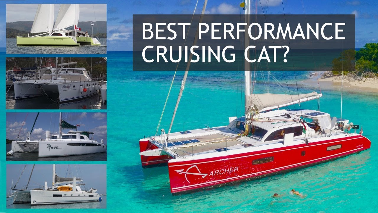 The Best Performance Cruising Cat!?!?! A side-by-side comparison with pictures