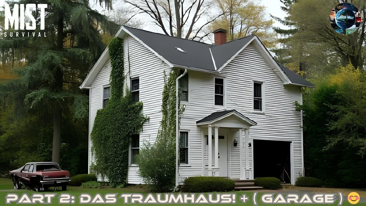 Mist Survival - Part 2: Das Traumhaus! + (Garage😊) 🏡🧟‍♂️ / Gameplay Deutsch