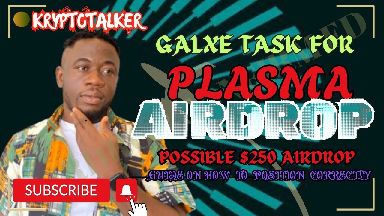 Complete This PlasmaFDN Galxe Task For A Possible $250 Airdrop