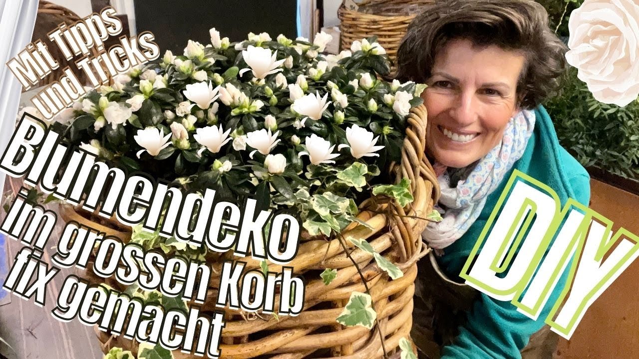 Zauberhafte Blumendeko im grossen Korb schnell und einfach selber machen DIY mit Materialtipps
