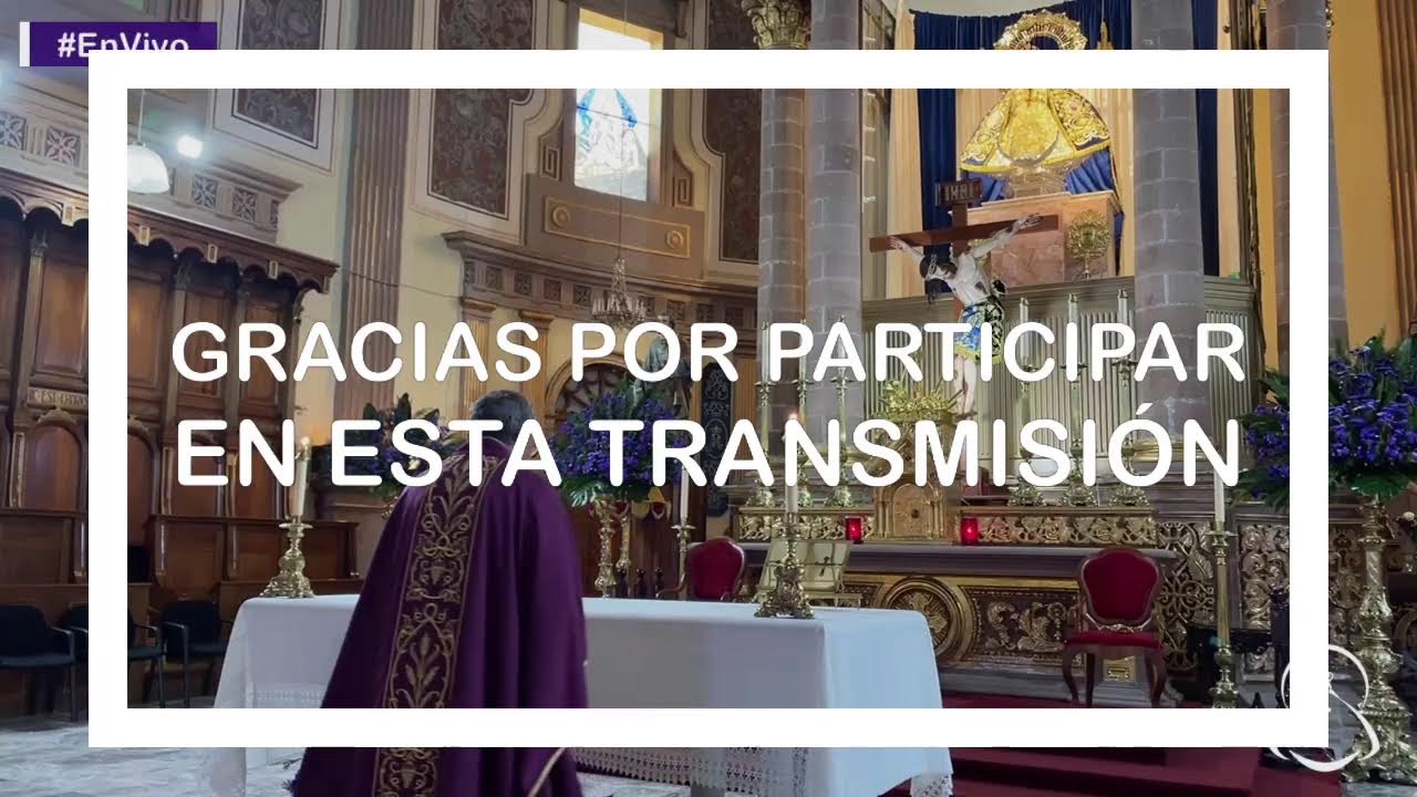 #EnVivo Santa Misa 7:00 AM