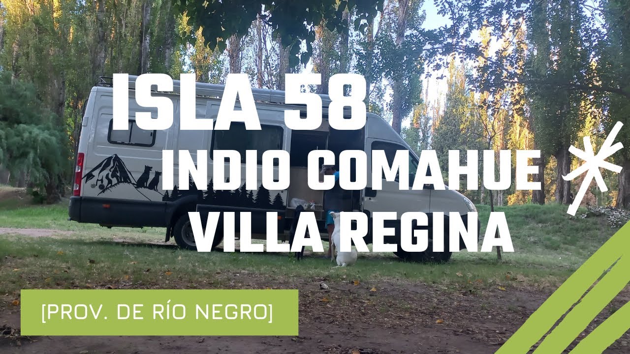 🚐 Isla 58 en Villa Regina | La Perla del Valle | Turismo en R&iacute;o Negro [ARG]