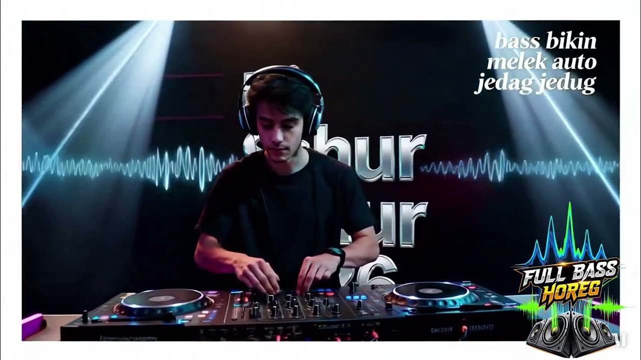 Dj sahur sahur 2026 dj remix bikin auto melek bass jedag jedug