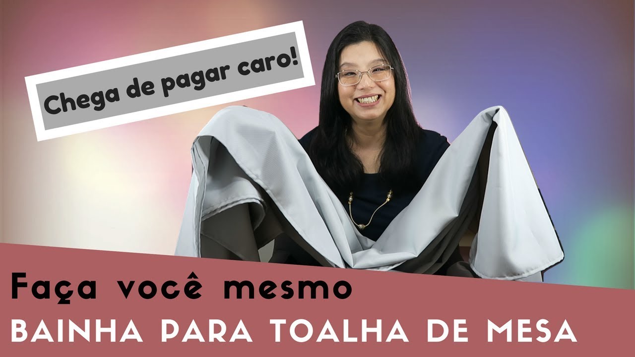 Bainha de toalha de mesa | como fazer