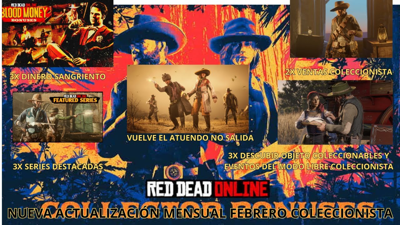 Red Dead Online | Nueva Actualización Febrero Coleccionista (x3 Blood Money, x2 Sets)