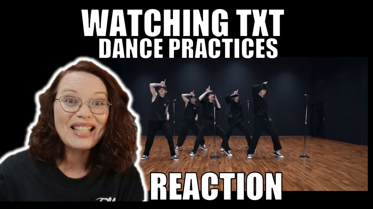 K-POP NEWBIE REACTS TO TXT DANCE PRACTICES - EP.2