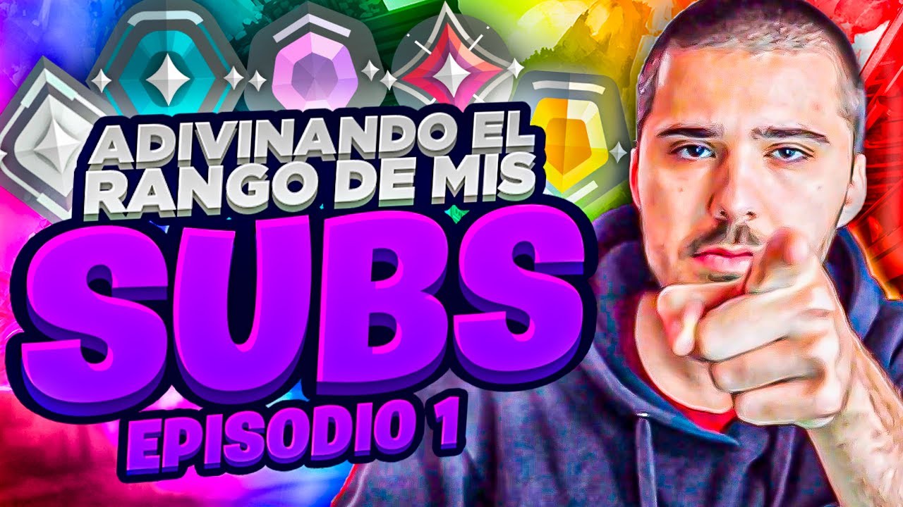 ADIVINANDO EL RANGO EN VALORANT DE MIS SUSCRIPTORES | SirMaza