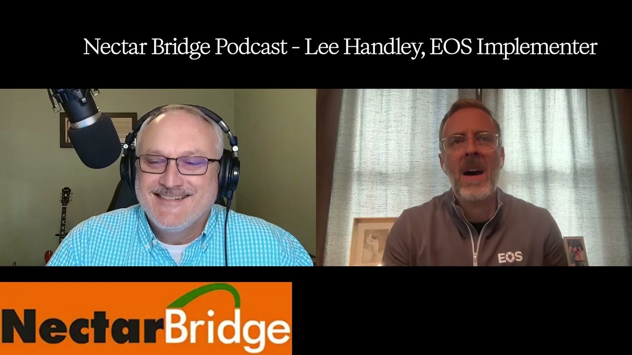 Nectar Bridge Podcast - Lee Handley, EOS Implementer