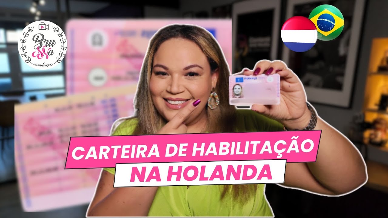 PASSO A PASSO DO PROCESSO DE CARTEIRA DE HABILITAÇÃAO (RIJBEWIJS) NA HOLANDA