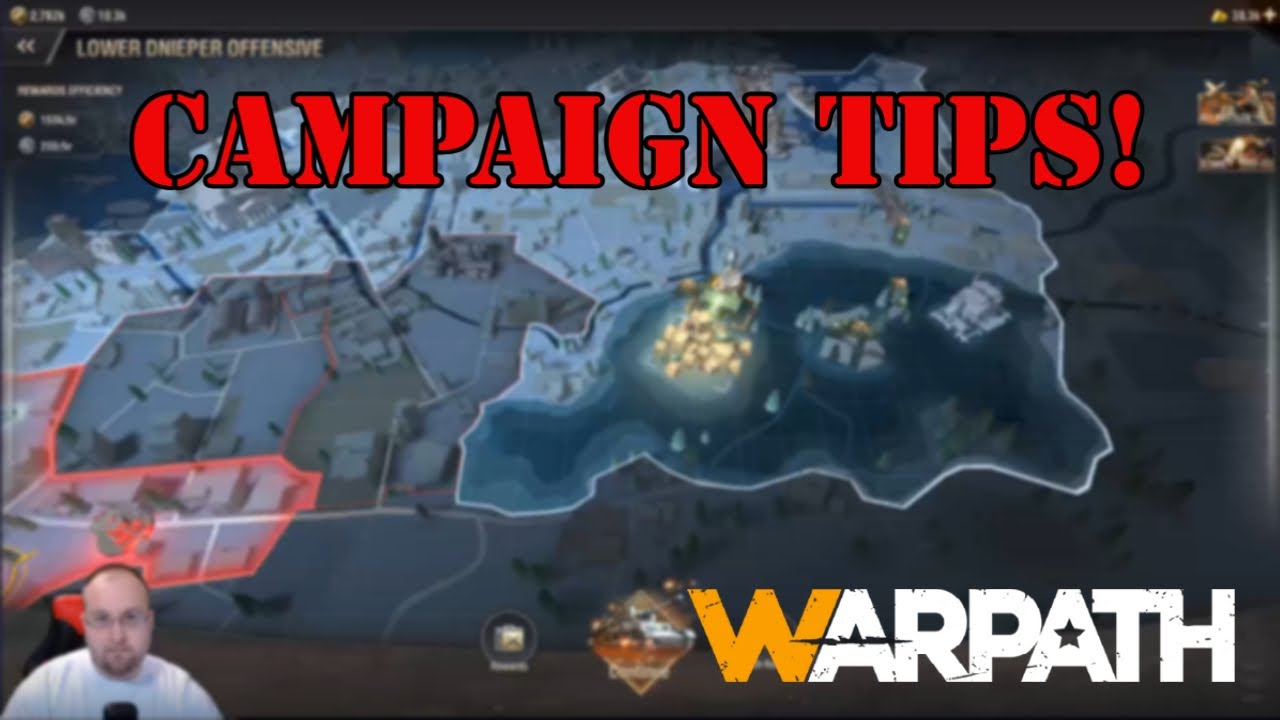 Warpath - Campaign Tips!!