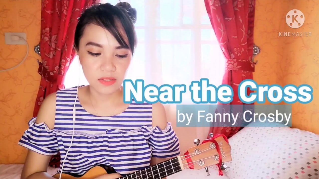 NEAR THE CROSS - Fanny Crosby | Ukulele Play-Along