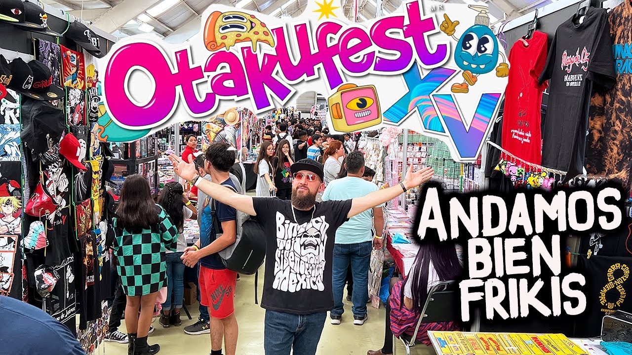 OTAKUFEST EL EVENTO MÁS FRIKI DEL AÑO Saltillo México