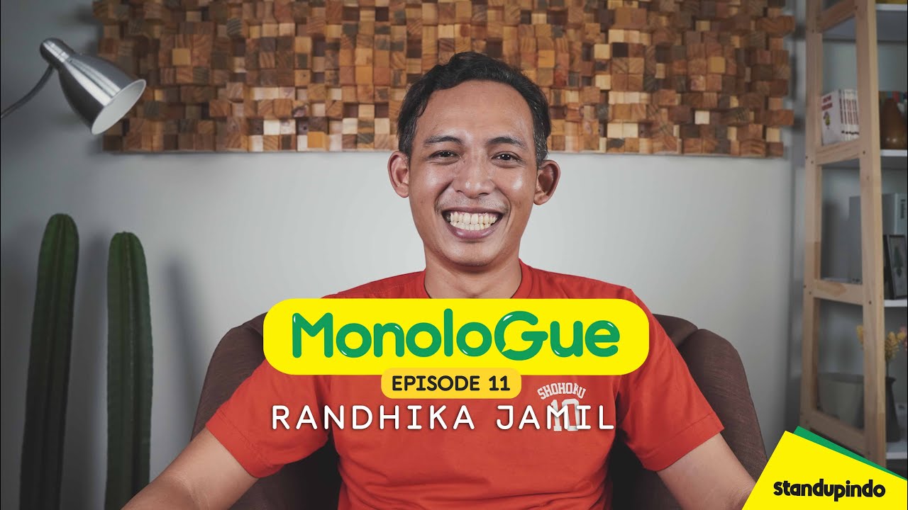 Eps 11. MonoloGue Randhika Djamil : Masa Kecilnya Setara Rafathar dan Gempi