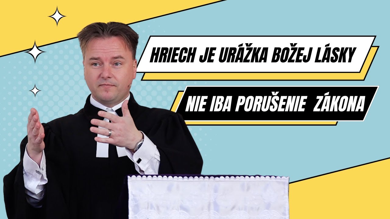 Hriech je urážka Božej lásky, nie iba porušenie zákona l Tibor Jančík