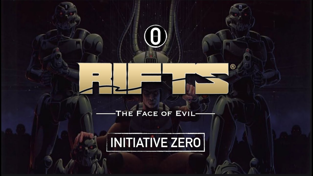 Rifts: The Face of Evil – RPG Actual Play Episode 2