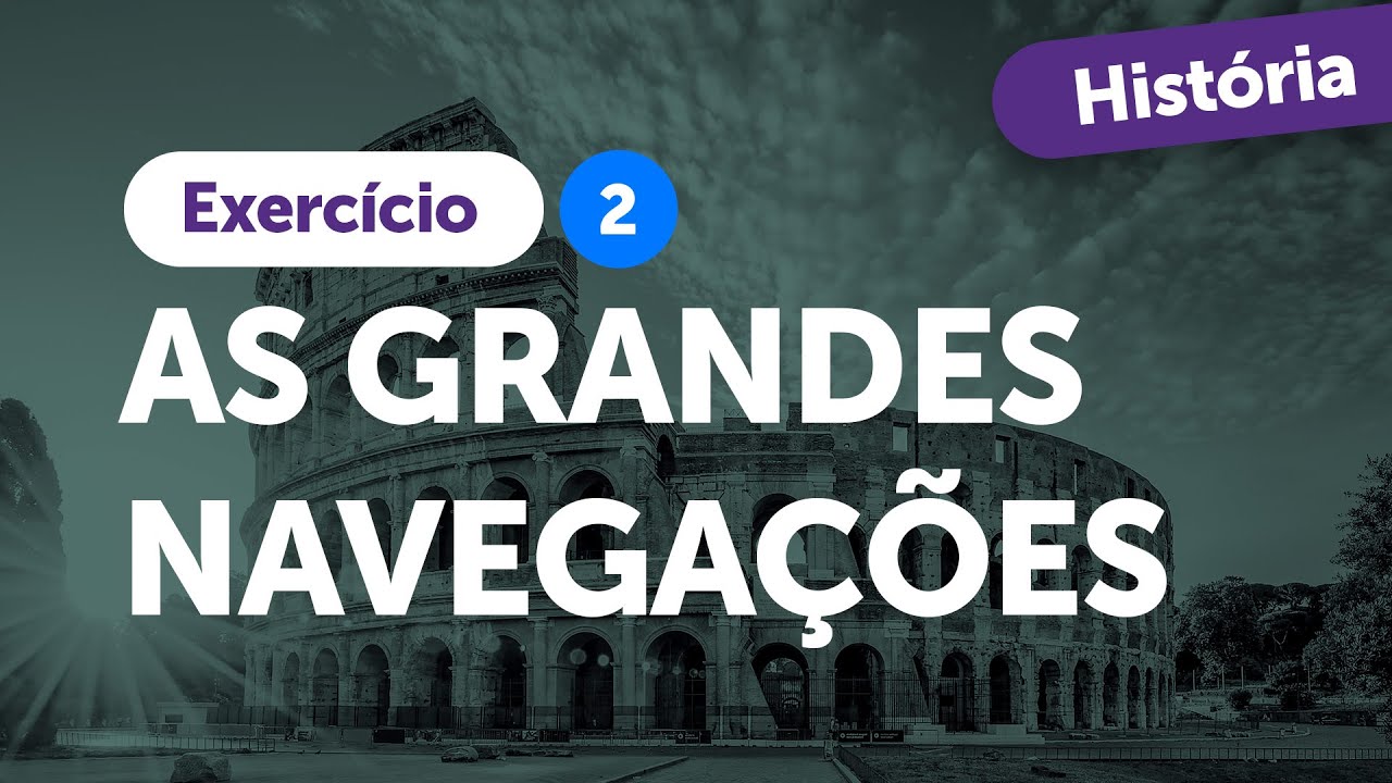 [Superaprova] História - As Grandes Navegações - Ex.