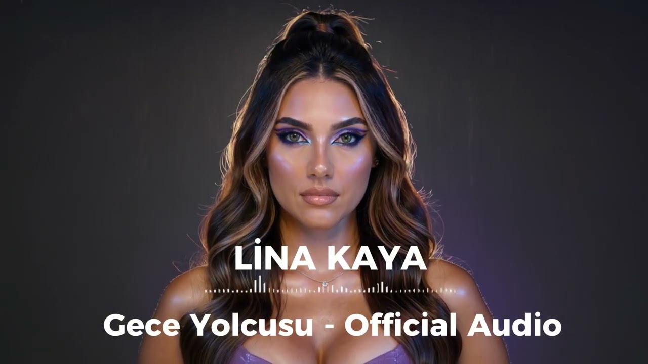 Lina Kaya - GECE YOLCUSU ( Official Audio )