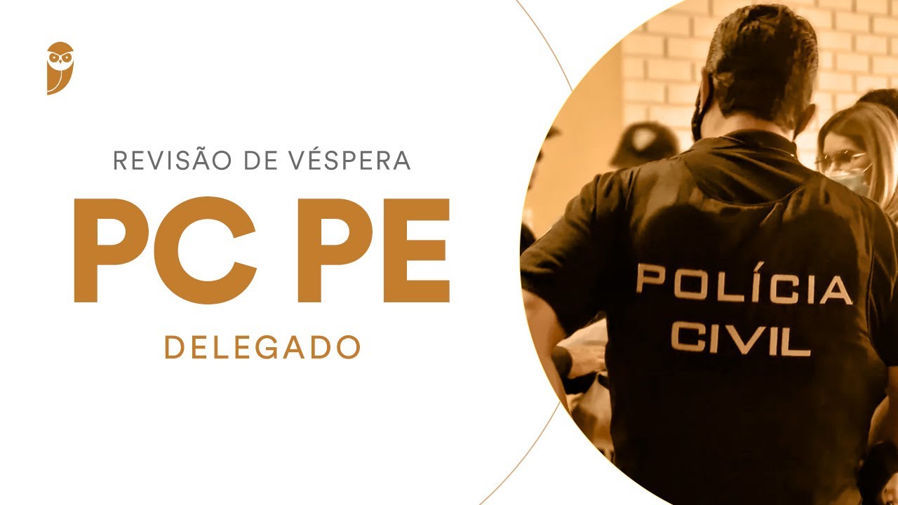 Revisão de Véspera PC PE (Delegado)