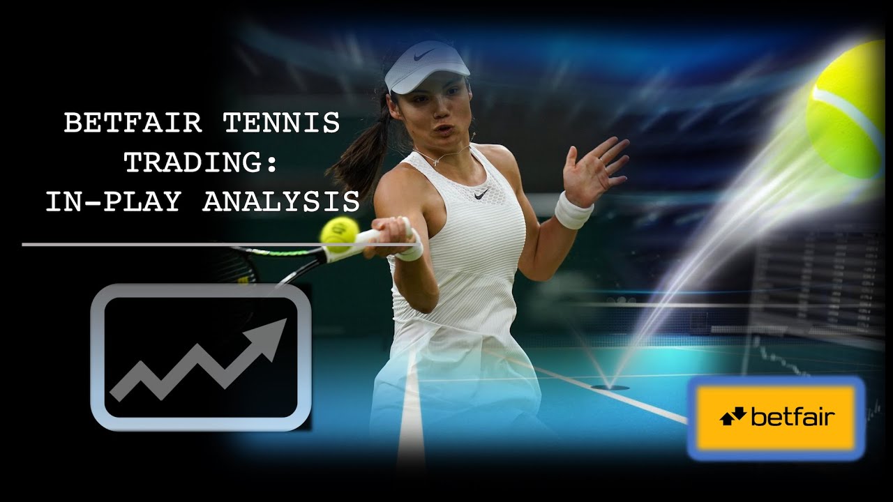Betfair Tennis Trading: In-Play Analysis To Become A Profitable Tennis Trader