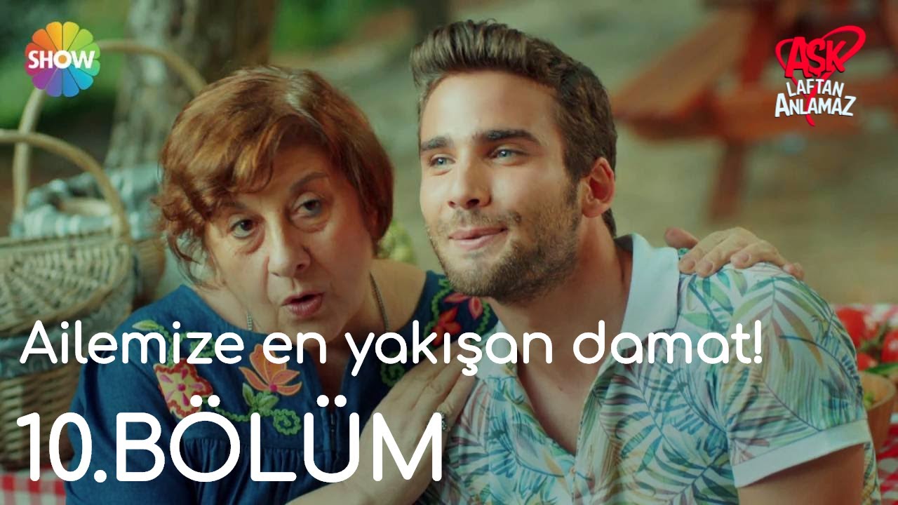 Aşk Laftan Anlamaz 10.Bölüm | 