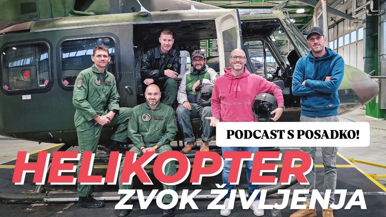 Helikopter je zvok življenja! - Podcast #81
