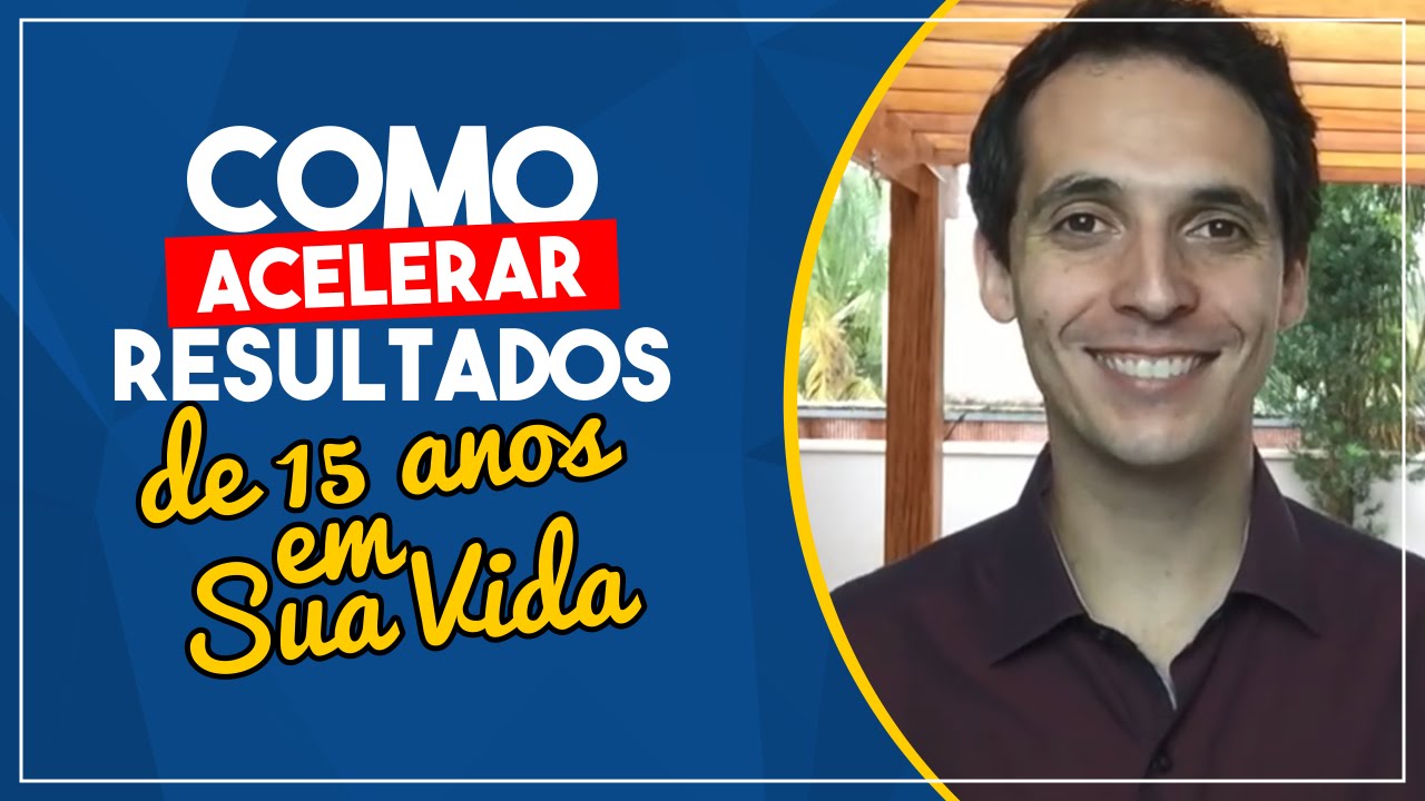 #15 Como Acelerar Resultados de 15 Anos em Sua Vida | 25 Principios do Sucesso | Polozi Coaching