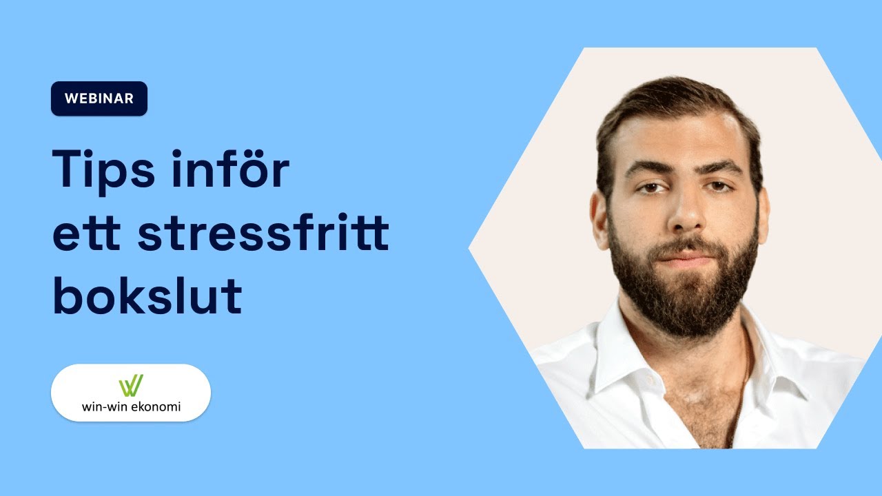 Förberedelser inför ett stressfritt bokslut - Webbinar med Win-Win Ekonomi