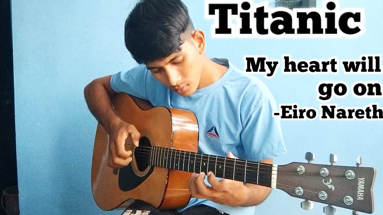 My heart will go on (Eiro Nareth version ) fingerstyle cover