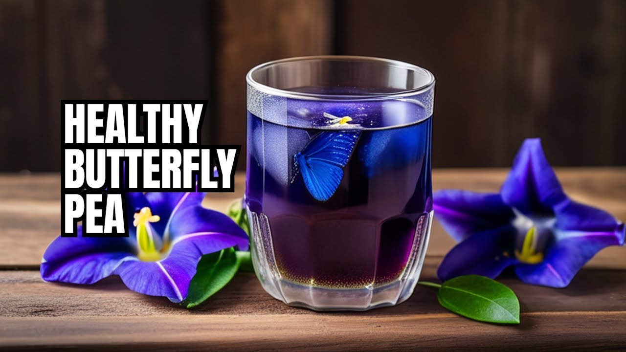 Butterfly Pea Flower Tea Benefits । Healthy Blue pea tea । Health Benefits Of Blue pea of Flowers
