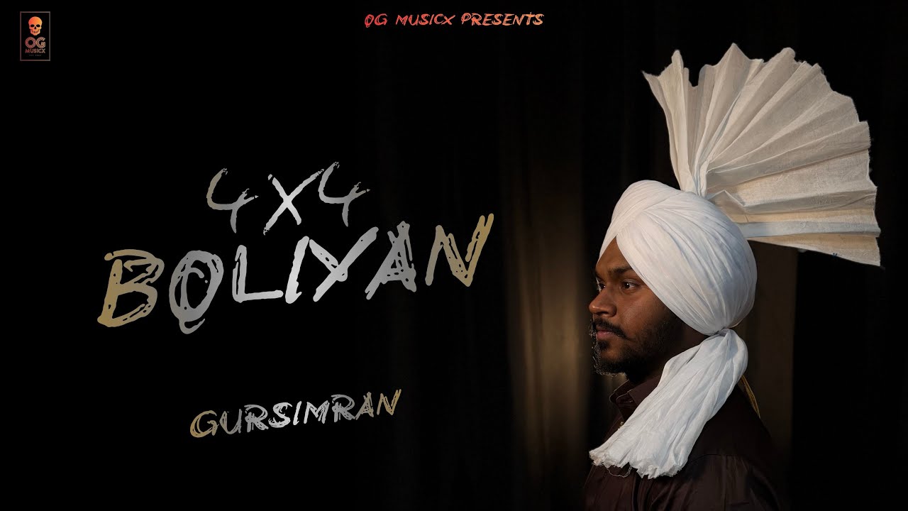 4X4 BOLIYAN (MUSIC VIDEO) Gursimran | OG MUSICX | LATEST PUNJABI SONGS
