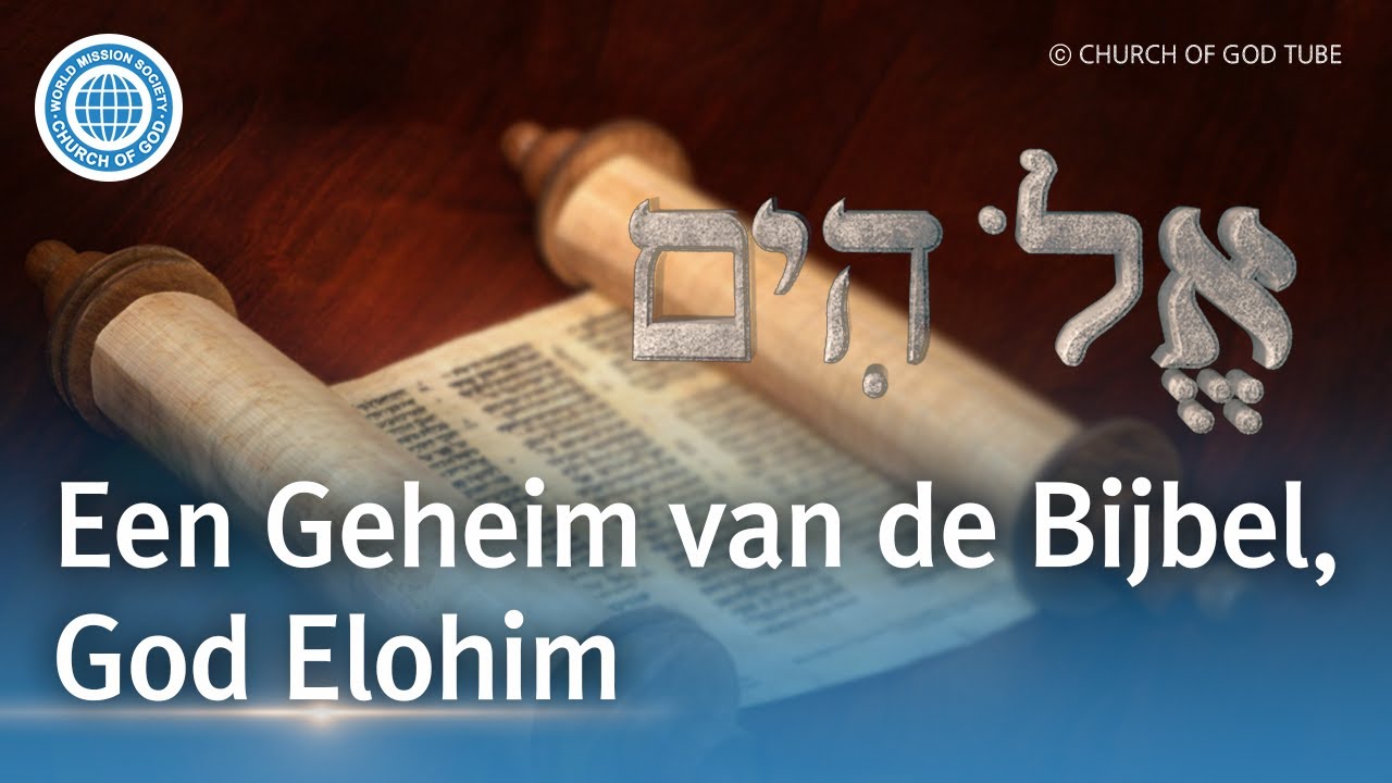Een Geheim van de Bijbel, God Elohim | God de Moeder