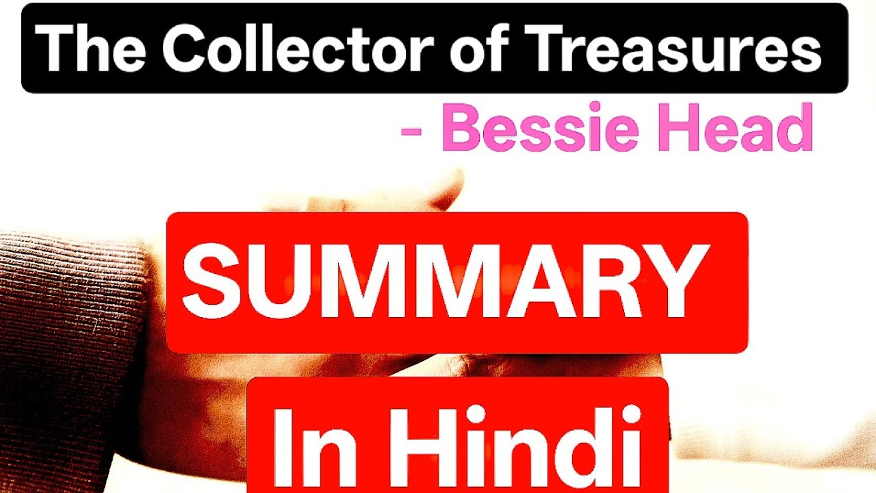 BEGC 114 The Collector of Treasures by Bessie Head | Summary