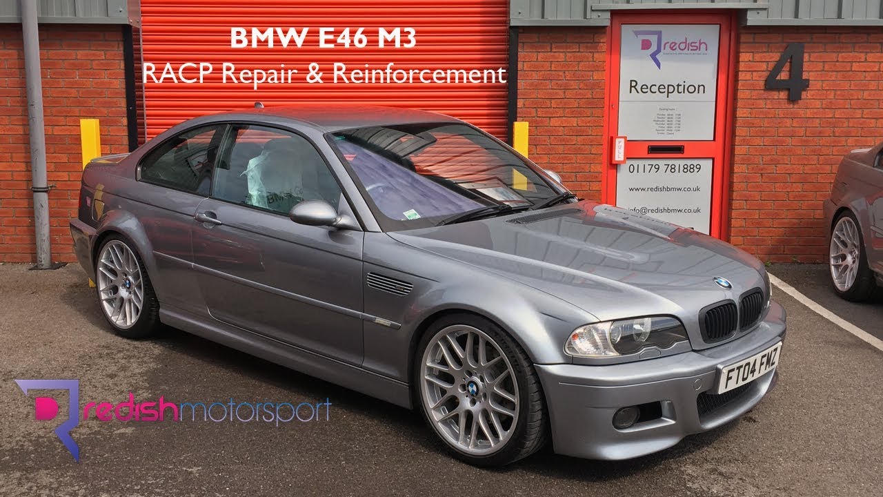 BMW E46 M3 RACP Repair & Reinforcement