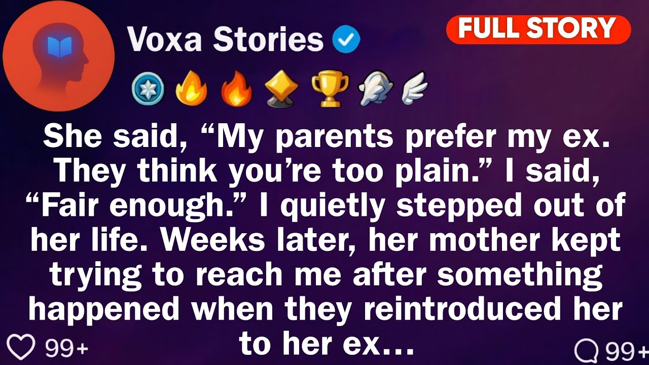 She Said, “My Parents Prefer My Ex. They Think You're Too Plain.” I Said, “Fair. // Reddit Stories