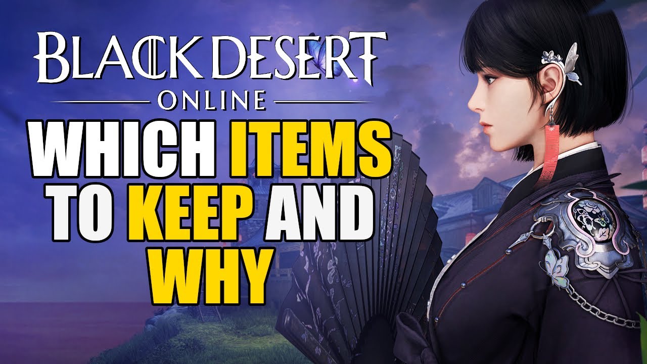 BDO Beginner Guide | Which Items to Keep and Why