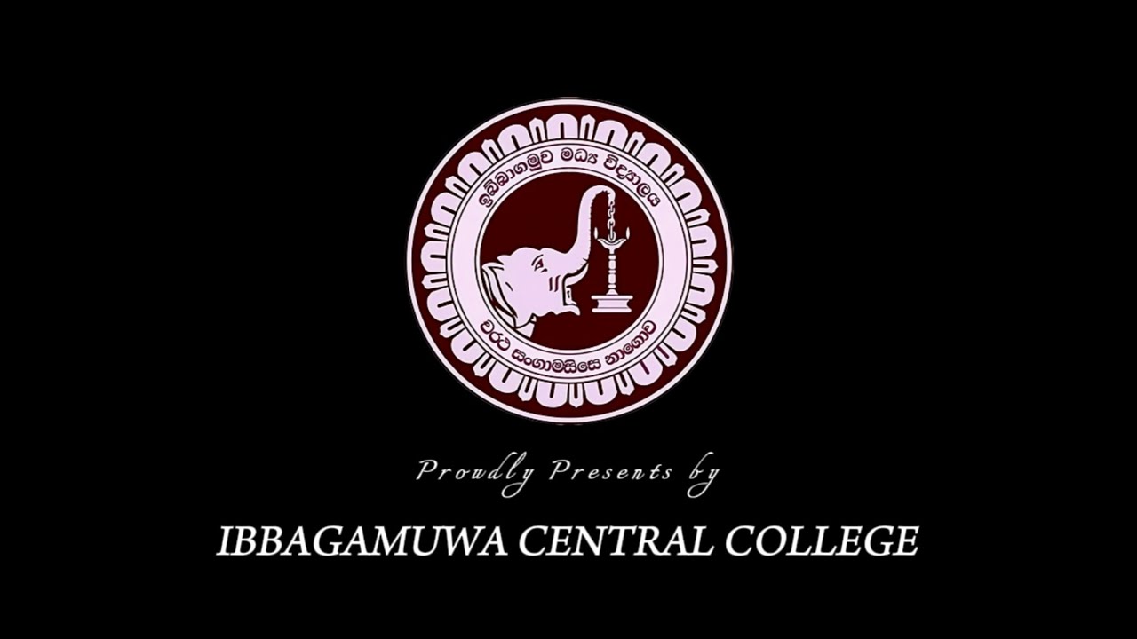 Glory of Ibbagamuwa Central College