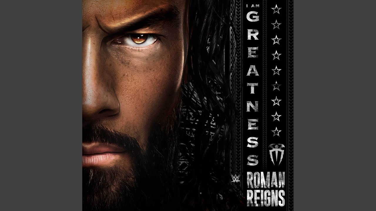 WWE: I Am Greatness (Roman Reigns)