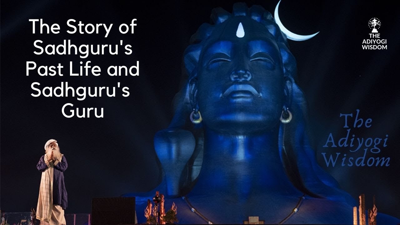 The Story of Sadhguru's Past Life and his Guru | Sadhguru | #shivayogi