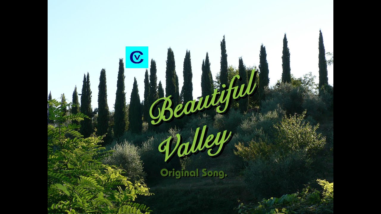 Beautiful Valley - Original Song