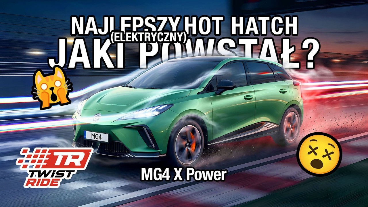Najlepszy (elektryczny) Hot Hatch jaki powstał? - MG4 X Power | TEST PL