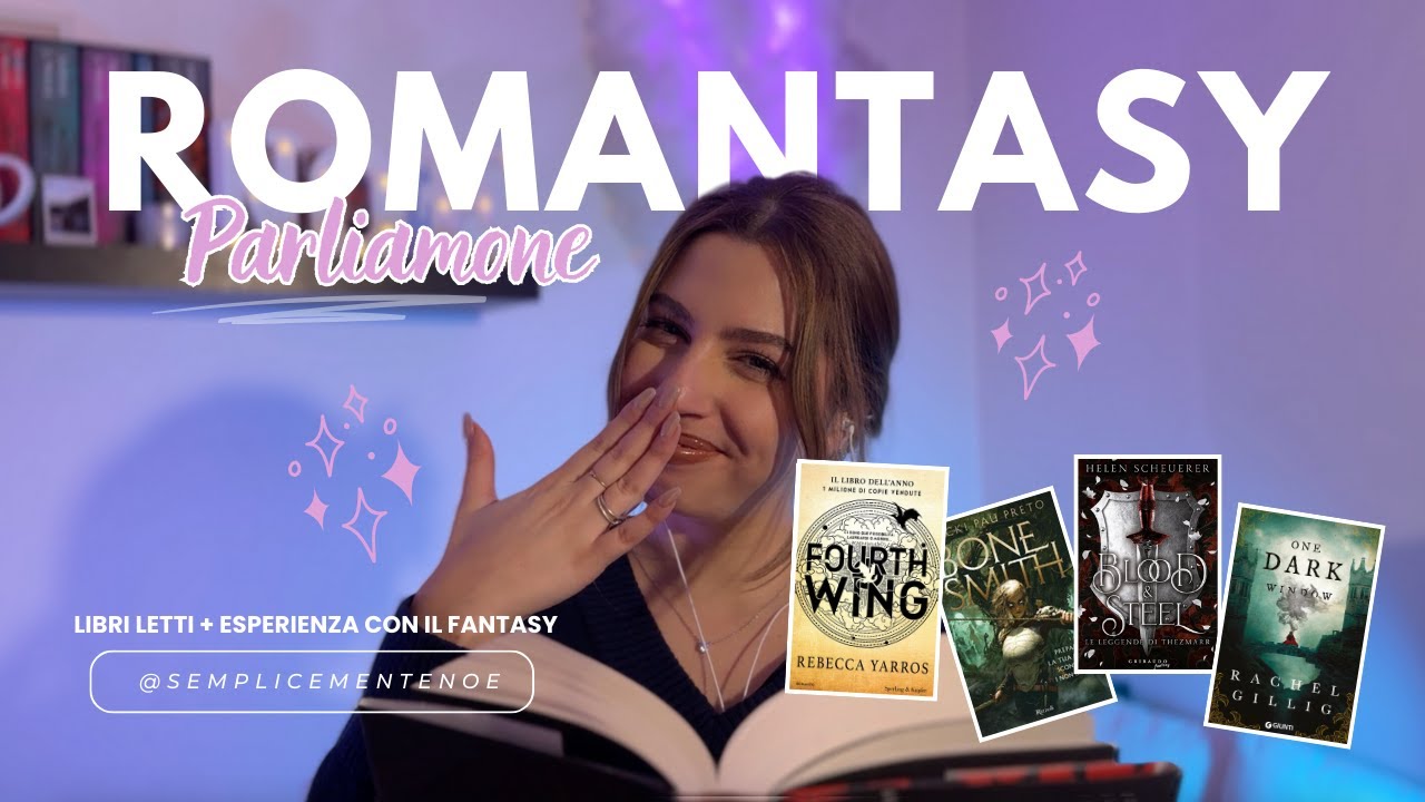 📚Fantasy romance: letture recenti, Fourth Wing, Iron Flame etc... | Booktube