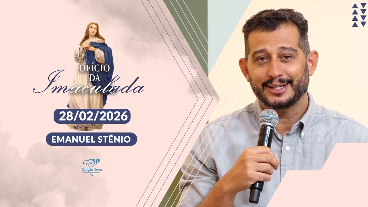 Ofício da Imaculada Conceição com Emanuel Stênio e convidados - 28/02/2026