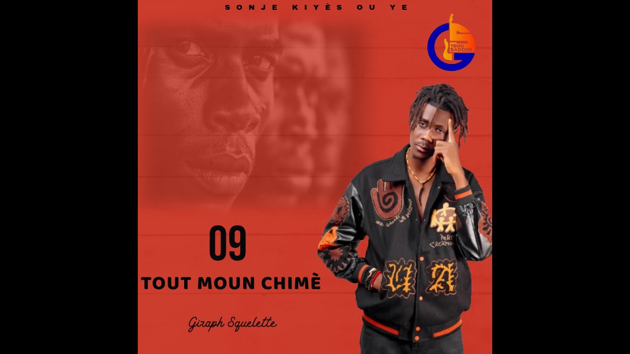 GS Troubadour - Tout Moun Chimè (Official Audio)