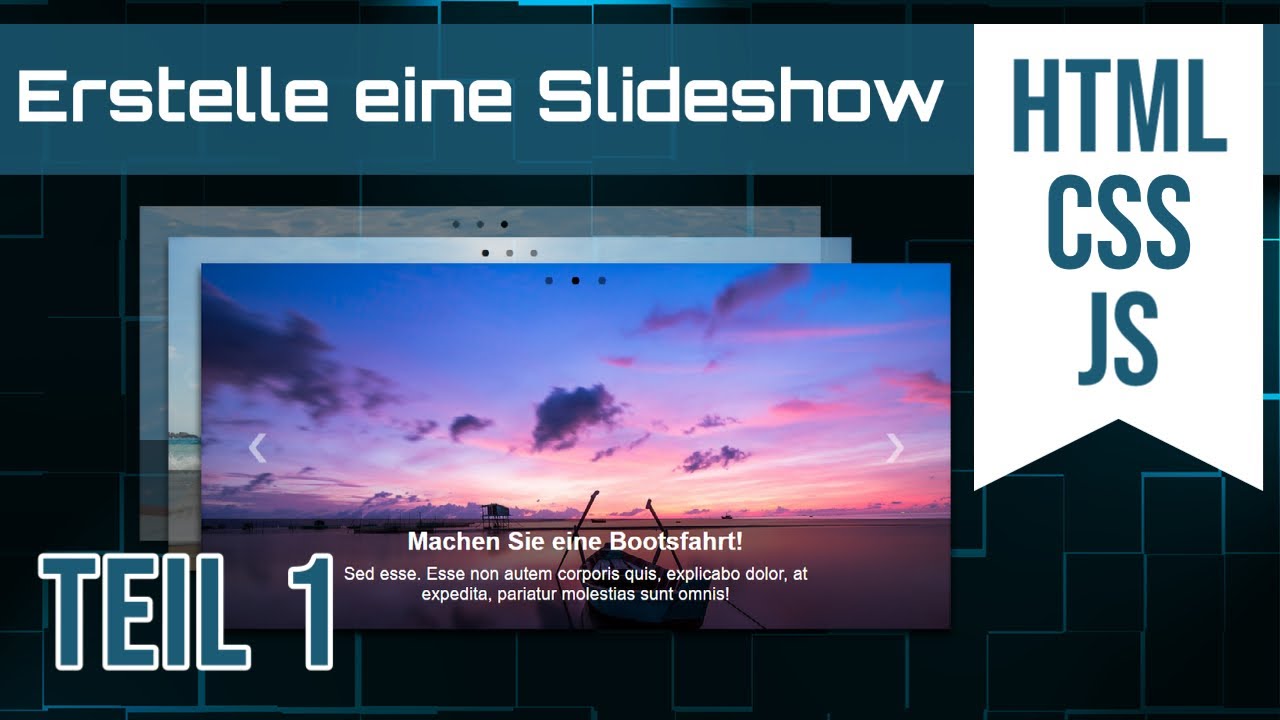 Erstelle eine Slideshow mit HTML, CSS und JavaScript - Programmieren Tutorial für Anfänger - Deutsch