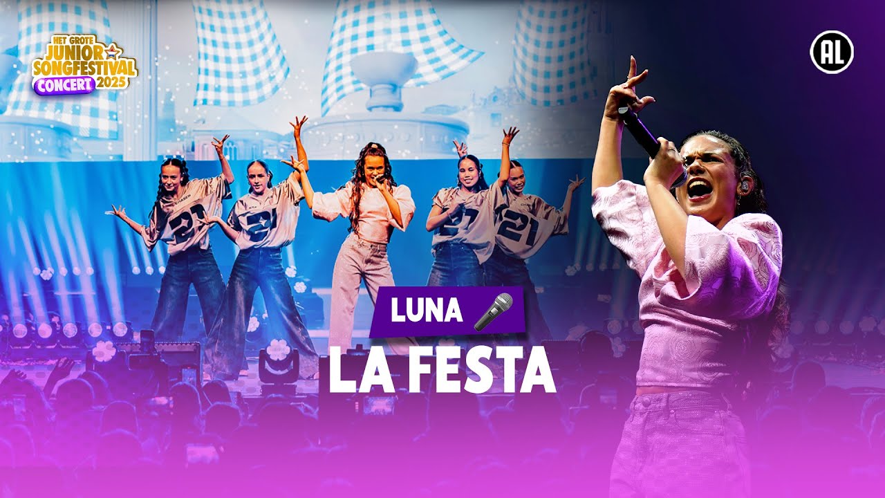 LUNA - LA FESTA [LIVE] | HET GROTE JUNIOR SONGFESTIVAL CONCERT 🎤