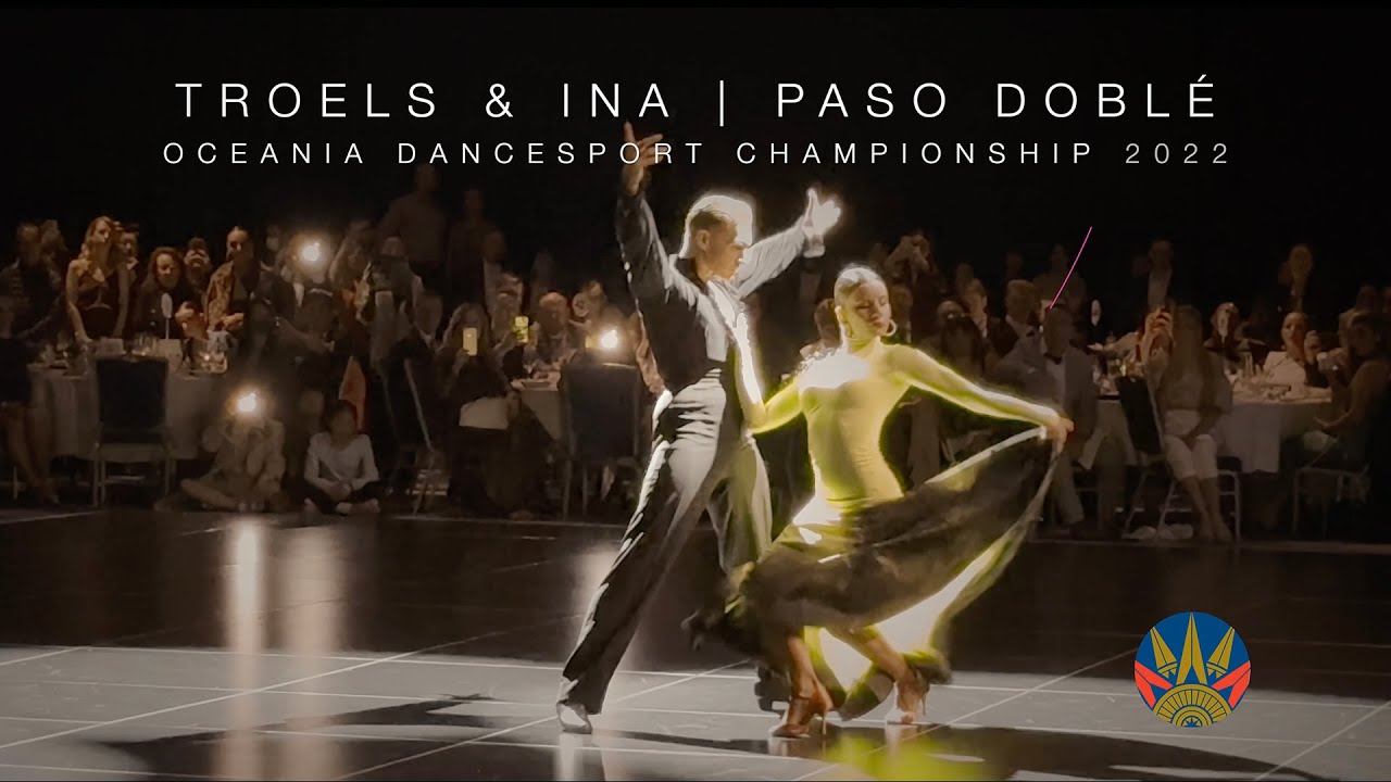 TROELS & INA | PASO DOBLE | OCEANIA DANCESPORT CHAMPIONSHIP 2022 #showdance