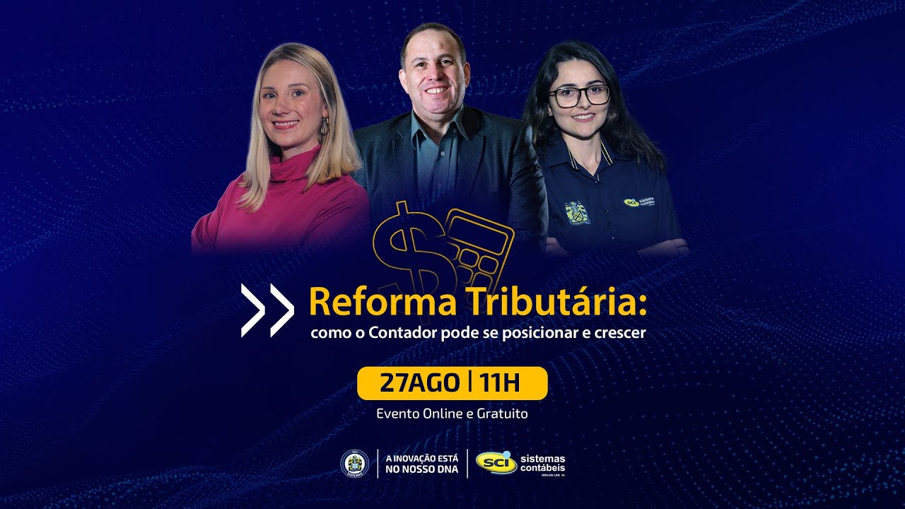 Reforma Tribut&aacute;ria: como o Contador pode se posicionar e crescer